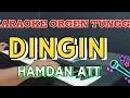Download Lagu KARAOKE LAGU DINGIN Hamdan ATT LAGU DANGDUT POPULER SEPANJANG MASA BY @aguskey17 