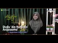 Download Lagu Shollu 'Ala Nurlladzi Arojassama' | Banjari Cover | Lailatul Afifah