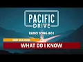 Pacific Drive | Deep Sea Diver - What Do I Know ♪ [Radio Song #61]