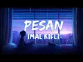 Download Lagu PESAN - IMAL KIFLI (LIRIK)