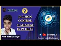 Decision Control Statement In python By shubham singh