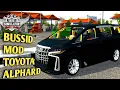 BUSSID MOD TOYOTA ALPHARD HYBRID FACELIFT UPDATE |BUS SIMULATOR INDONESIA