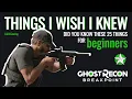 25 MUST know tips Beginners Ghost Recon Breakpoint Beginners Returning players Tips