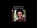 Just the Two of Us (Shortened Version)