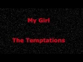 My Girl -  The Temptations - with lyrics