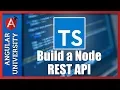 Typescript 2 Course Is Released - Build a Node REST API Angular Application
