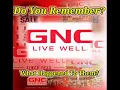 Do You Remember General Nutrition Centers or GNC History of the this company
