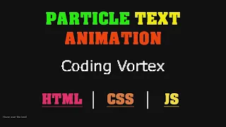 How to create a Particle Text Animation using HTML CSS JavaScript