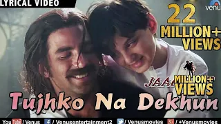 tujhko na dekhun full audio song with lyrics jaanwar akshay kumar karishma kapoor 