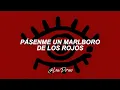 Download Lagu Fuerza Regida - Marlboro Rojo (Letra) || Pásenme un Marlboro de los rojos