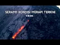 Download Lagu SERAM!! KONDISI MERAPI TERKINI l 10 JULI 2025