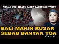 Download Lagu BALI MAKIN RUSAK KARENA BANYAK TOA