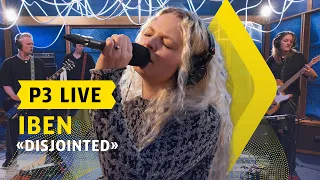 P3-live: Iben – «Disjointed»