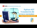 Python Lesson 37 - Error and Exception Handling