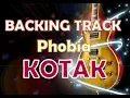 Download Lagu Phobia KOTAK Backing Track with vocal