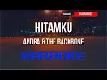 Download Lagu HITAMKU - ANDRA AND THE BACKBONE KARAOKE HD