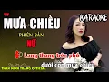 Download Lagu KARAOKE MƯA CHIỀU [ Tone NỮ ] - Thân Minh Trang | Beat Gốc