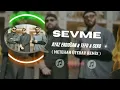 Ayaz Erdoğan & Seko & Tefo - Sevme ( Metehan Ütebay Remix )