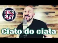 Download Lagu Ever Play- Ciało do ciała cover official wideo 2025