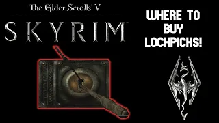 Where To Buy Lockpicks - TES V Skyrim