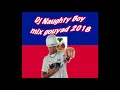 Lagu Dj Naughty Boy mix Gouyad 2018