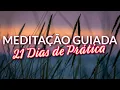 Download Lagu MEDITAÇÃO GUIADA: DESAFIO DE 21 DIAS PARA INICIANTES