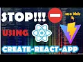 STOP using Create-React-App