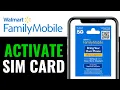 How To Activate Walmart Family Mobile Sim Card 2025 EASY FAST