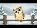 💤 Dream Of The Plants - Mindy The Sleepy Owl 🦉3x lullaby followed by white noise