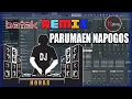 Download Lagu Remix Parumaen Napogos  \