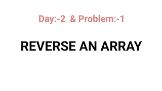 Reverse An Array in DSA using Python
