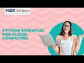 Python Essential For Cloud Computing Python Training For Beginners H2kinfosys Free Demo