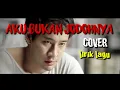 Lagu AKU BUKAN JODOHNYA||COVER||LIRIK LAGU