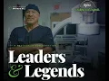 Leaders and Legends Episode 2 Dr Dean Reeves MD