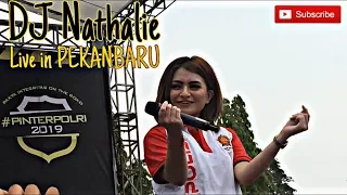 Download DJ Nathalie,dapat salam cinta dari nathalie untuk pekanbaru MP3