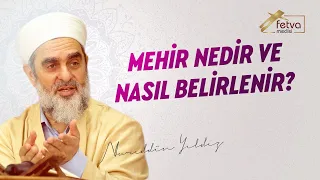 Mehir nedir ve nasıl belirlenir?