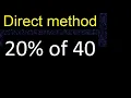 20 of 40 percentage of a number 20 percent of 40 procedure