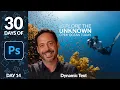 Explore Dynamic Text in Photoshop - Day 14