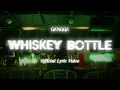 GANGGA - Whiskey Bottle (Official Lyric Video)