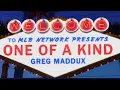Greg Maddux One of a Kind Full Documentary MLB Baseball Hall Of Fame Greg Maddux s Journey