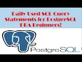 PostgreSQL - Daily used SQL Query Statement for PostgreSQL DBA Beginners PostgreSQL Query Help