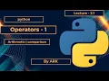 Operators in python Arithmetic operator comparision operator part 1 programming simplified