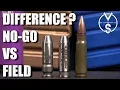 What s the Difference NO-GO VS Field Gauge 7 62x39