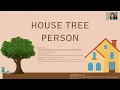 House Tree Person Test Discussion
