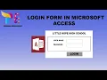 CREATE LOGIN FORM IN ACCESS USING MACRO EVENT