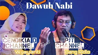 Download Sholawat Dawuh Nabi (Cover) /kolaborasi Cendikia D Chanel feat PJT Channel MP3