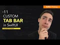 Create a custom tab bar in SwiftUI Advanced Learning