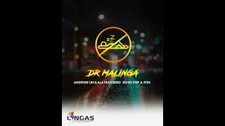 dr malinga angifuni ukulala feat seven step u0026 rtex