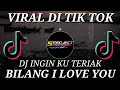 Download Lagu DJ INGIN KU TERIAK BILANG I LOVE YOU || DJ BUKAN MAIN MAIN || SLOW BASS || BY 5 PROJECT