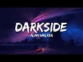Download Lagu Alan Walker - Darkside (Lyrics) ft. Au/Ra and Tomine Harket
